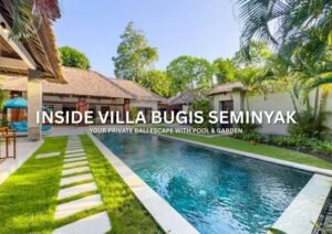 Villa Bugis Seminyak private villa with pool and tropical garden