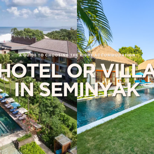 Hotel or Villa in Seminyak? A Guide to Choosing the Right Accommodation